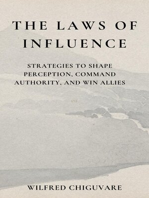 cover image of The Laws of Influence